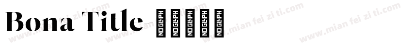 Bona Title字体转换